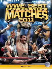 Best Pay Per View Matches of 2011 из фильмографии Стю Беннет в главной роли.