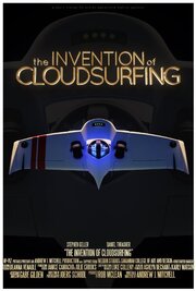 The Invention of Cloudsurfing - лучший фильм в фильмографии Luke Culleny