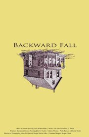 Backward Fall из фильмографии Bill Degrazio в главной роли.