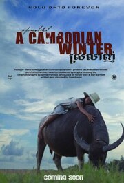 A Cambodian Winter - лучший фильм в фильмографии Mark Van Hoen