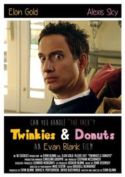 Twinkies & Donuts - лучший фильм в фильмографии Evan Blank