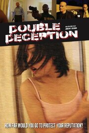 Double Deception - лучший фильм в фильмографии Jordan F. Ghanma