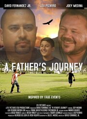 A Father's Journey из фильмографии Лу Писарро в главной роли.