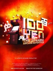 100 Yen: The Japanese Arcade Experience из фильмографии Ryan Gutierrez в главной роли.