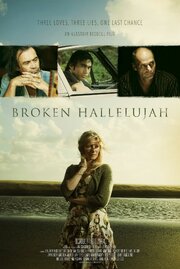 Broken Hallelujah из фильмографии Сара Валентайн в главной роли.