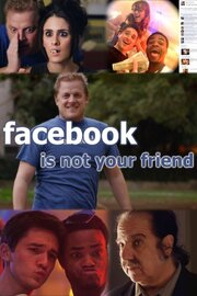 Facebook Is Not Your Friend из фильмографии Бриттани Фурлан в главной роли.