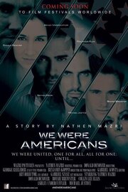 We Were Americans из фильмографии Дональд ДеНойер в главной роли.