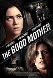 The Good Mother из фильмографии Джеки Дебэтин в главной роли.