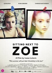 Sitting Next to Zoe - лучший фильм в фильмографии Мириам Флюри