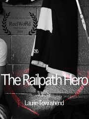 The Railpath Hero - лучший фильм в фильмографии Дэвид Оккипинти