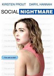 Social Nightmare из фильмографии Кирстен Праут в главной роли.