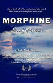 Morphine: Journey of Dreams - лучший фильм в фильмографии Дэна Колли