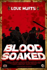 Blood Soaked - лучший фильм в фильмографии Кейтлин Барлоу