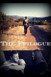 The Epilogue - лучший фильм в фильмографии Samantha Labrecque