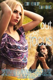 Out of Focus - лучший фильм в фильмографии Роб Арнольд