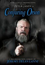 Conjuring Orson из фильмографии Джереми Дилан Лэнни в главной роли.