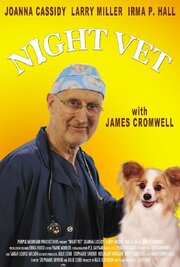 Night Vet из фильмографии William Bisgrove в главной роли.