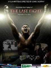 Last Fight - лучший фильм в фильмографии Rob Lamagna