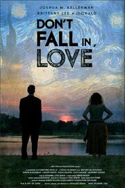 Don't Fall in, Love из фильмографии Кэти Беринжер в главной роли.