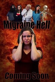 Migraine Hell - лучший фильм в фильмографии Jennifer Fraizer