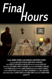 Final Hours из фильмографии Бен С. Армстронг в главной роли.