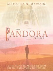 The Pandora Project: Are You Ready to Awaken? - лучший фильм в фильмографии Jake Hellbach