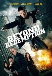 Beyond Redemption из фильмографии Эдди Ко в главной роли.