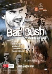 Bad Bush - лучший фильм в фильмографии Белинда Коттерилл