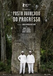 Posto Avançado do Progresso - лучший фильм в фильмографии Угу Виейра да Силва