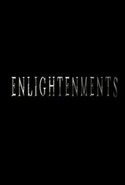 Enlightenments - лучший фильм в фильмографии Роб Бернс