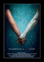 Necrophilia: A Love Story - лучший фильм в фильмографии Elizabeth Millichamp