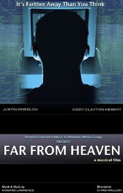 Far from Heaven - лучший фильм в фильмографии Cody Clayton Hebert