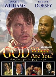 God Where Are You? - лучший фильм в фильмографии David A. Russell II