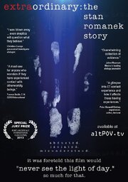 Extraordinary: The Stan Romanek Story из фильмографии Др. Лео Спринкл в главной роли.