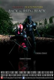 Deadpool & Black Panther: Back in Red & Black - лучший фильм в фильмографии Robert Hamilton