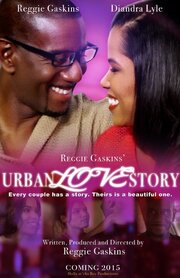 Reggie Gaskins' Urban Love Story - лучший фильм в фильмографии Танедра Ховард