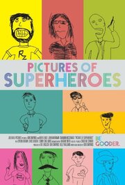 Pictures of Superheroes из фильмографии Дану Уриб в главной роли.