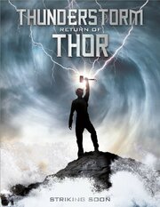 Thunderstorm: The Return of Thor - лучший фильм в фильмографии Рэй Бешара