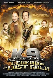 K-9 Adventures: Legend of the Lost Gold из фильмографии Сара Кент в главной роли.