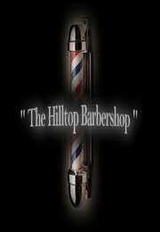 The Hilltop Barbershop из фильмографии Twana Denard в главной роли.