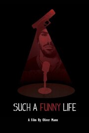 Such a Funny Life из фильмографии Oliver Mann в главной роли.