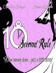 Ten Second Rule из фильмографии Gracie Rae в главной роли.