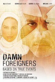 Damn Foreigners - лучший фильм в фильмографии Брайан Р. Глейсер