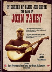 In Search of Blind Joe Death: The Saga of John Fahey - лучший фильм в фильмографии Джеймс Каллингем