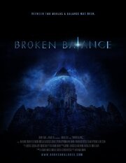 Broken Balance - лучший фильм в фильмографии Chris Meztista