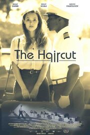 The Haircut из фильмографии Диллон Джеймс в главной роли.