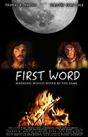 First Word из фильмографии Эштон Бланчард в главной роли.