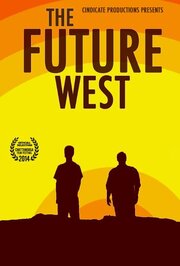 The Future West из фильмографии Christopher Flippo в главной роли.