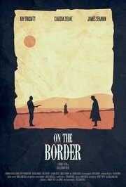 On the Border - лучший фильм в фильмографии Forbes West