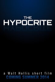 The Hypocrite - лучший фильм в фильмографии Шония Уилсон